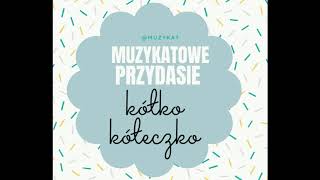 Kółko kółeczko  MuzyKat  MUZYKALNIE DLA DZIECI [upl. by Nerua]