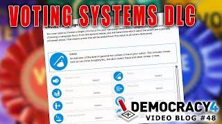 Democracy 4 Developer Blog 48 Voting Systems DLC [upl. by Trish]