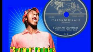 SCATMAN CROTHERS  Its a Sin to Tell a Lie 1948 Listen to the Hilarious Recitation [upl. by Nylorac]