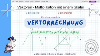 Vektoren  Multiplikation mit einem Skalar [upl. by Olifoet]