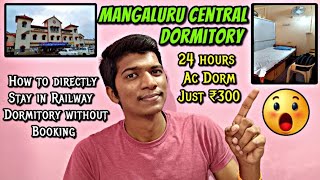 🛏MANGALURU CENTRAL RAILWAY STATION RETIRING ROOMS amp DORMITORY VLOG KA Monsoon4  Naveen Kumar [upl. by Ardnaeel]