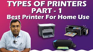 Inkjet vs Laserjet vs InkTank  Which Printer to buy Types of Printer  Printer Guide 2023  Part1 [upl. by Ashwell370]