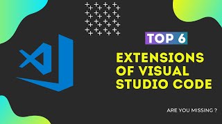 Take Your Programming to the Next Level Explore the Top 6 VS Code Extensions [upl. by Nidnarb]