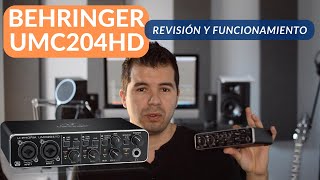 BEHRINGER UMC204HD Revisión y funcionamiento ¿vale la pena Interface de Audio [upl. by Stoeber932]