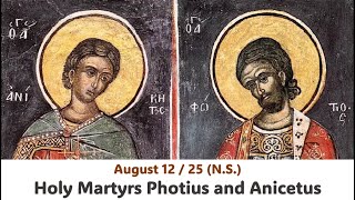 The Lives of Saints August 1225 NS Holy Martyrs Photius and Anicetus [upl. by Attenaj]