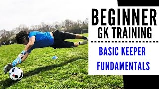 Beginner Goalkeeper Training Basic Fundamentals GK Session [upl. by Akenahs]