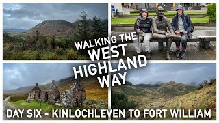 We Did It  West Highland Way  Day 6  Kinlochleven to Fort William [upl. by Asalocin]