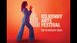 Kilkenny Arts Festival 2024 [upl. by Qahsi18]