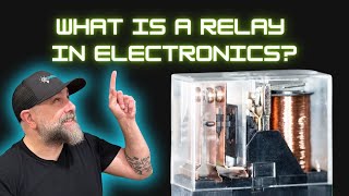 What is a Relay in Electronics [upl. by Deirdre]