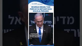 Hasil Survei 61 Warga Israel Ragukan Netanyahu Kelola Perang amp Desak Tarik IDF dari Philadelphia [upl. by Sussman]