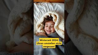 Die Winterzeit 2024 Alles was du wissen musst  Winterzeit Zeitumstellung Gesundheit fyp fy [upl. by Kumler3]