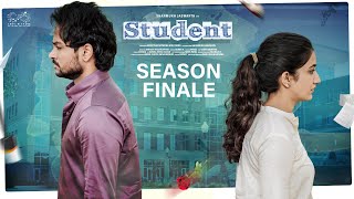 Student Web Series  Season Finale  Shanmukh Jaswanth  Subbu K  Infinitum Media [upl. by Budwig]