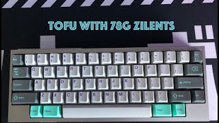 78g Zilent v2  KBDFans Tofu sound test [upl. by Marlena688]