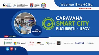 Webinar Smart City 101  Caravana Smart City BucureștiIlfov [upl. by Yer]