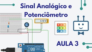 SINAL ANALÓGICO E POTENCIÔMETRO COM ARDUINO TinkerCAD  Aula 3 [upl. by Shaina]