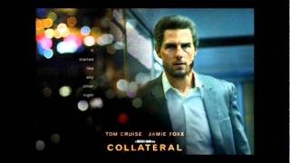 Collateral Soundtrack Best [upl. by Iren]