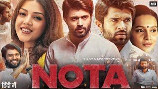 Nota Full Movie In Hindi Dubbed  Vijay Deverakonda  Mehreen Pirzada  Review Facts HD [upl. by Worra338]