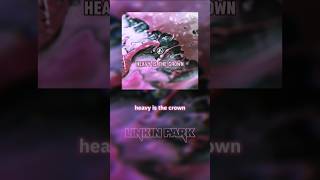 Heavy is The Crown  Linkin Park heavyisthecrown linkinpark lp lyrics music sylenttt7 [upl. by Brindell139]