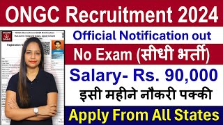 ONGC Recruitment 2024  ONGC Vacancy 2024  ONGC Jobs 2024  Govt Jobs Oct 2024  Sarkari Naukari [upl. by Rodavlas]