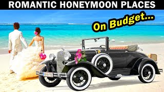 Top 17 Budget Honeymoon Destinations For Couples [upl. by Nwahsyd]