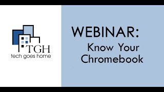 Know Your Chromebook TGH Webinar presented by a Google employee [upl. by Eentroc391]