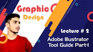 Graphic Design Lec2 Adobe Illustrator Tool Guide PartI graphicdesign design illustrator adobe [upl. by Kacie]