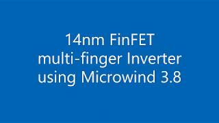 14nm FinFET Multi finger Inverter using Microwind [upl. by Aniad]