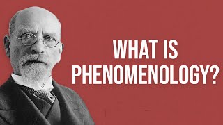 What is Phenomenology [upl. by Carney]