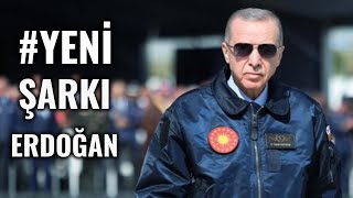 YENİ Recep Tayyip Erdoğan Şarkısı  quotRecep Tayyip Erdoğan Adı Tarih Yazdıquot [upl. by Goss]