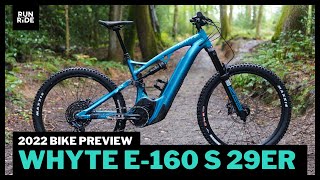 Bike Preview 2022 Whyte E160 S 29er Full Suspension Electric MTB  Turquoise [upl. by Abercromby]