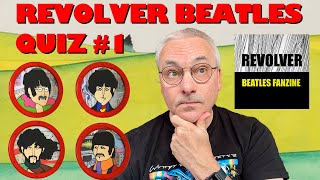 Revolver Beatles Quiz 1 Test your Beatles knowledge [upl. by Idahs847]