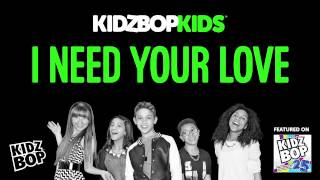 KIDZ BOP Kids  I Need Your Love KIDZ BOP 25 [upl. by Arodnap558]