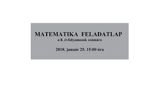 8 osztályos matek felvételi 2018 január 25 110 feladat [upl. by Amata]