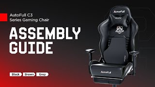 Assemly Guide  AutoFull C3 Series Gaming Chair Black Brown Grey [upl. by Sybley]