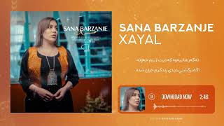 Sana Barzanje  XAYAL [upl. by Gnuhc526]