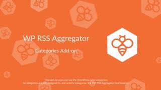 WP RSS Aggregator  Categories Addon [upl. by Aehta995]