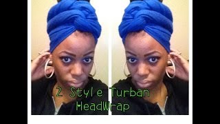 How to Tie a Scarf Into a Turban 2 Ways [upl. by Simmonds]