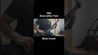 Nile  Execration Text【Bass Cover】shorts [upl. by Aneelahs]