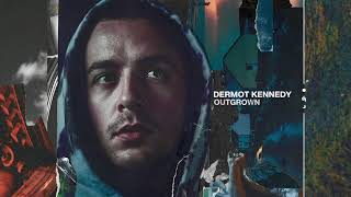 Dermot Kennedy  Outgrown Audio [upl. by Goode]