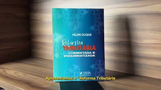 Reforma Tributária Comentada e Esquematizada 2024 [upl. by Nalyad]