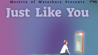 Just Like You  Yiddie Einhorn amp Momo Ringo  Mesivta of Waterbury  SUBSCRIBE 👇👇 [upl. by Voleta]