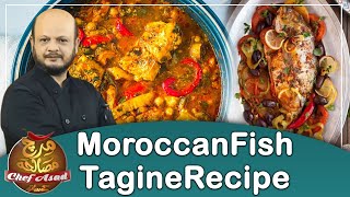 Moroccan Fish Tagine Recipe By Chef Asad  Mirch Masala  GTV Food [upl. by Nussbaum407]