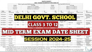 MID TERM DATE SHEET 202425 OUT। DELHI GOVERNMENT SCHOOL MID TERM EXAM DATE SHEET [upl. by Henrieta]