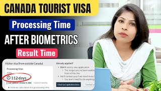 Canada visa processing time after biometrics  Canada Visitor Visa updates 2024 Canada Tourist Visa [upl. by Ainud]