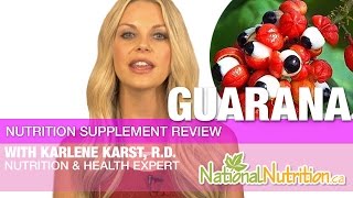 Guarana Benefits for Weight Loss and Fatigue  Professional Supplement Review  National Nutrition [upl. by Ennovoj]