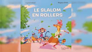 LE SLALOM EN ROLLERS [upl. by Evilc]