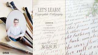 Lets Learn Copperplate Calligraphy  Lesson 10 [upl. by Skell]