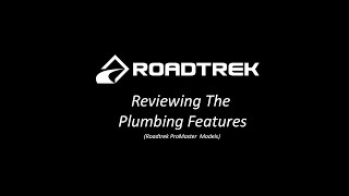 Review of Roadtrek Plumbing Features Video [upl. by Hselin652]