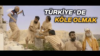 TÜRKİYEDE   KÖLE OLMAK [upl. by Nomolos]