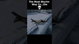 The Most Skyrim Way ToDie 💀 skyrim skyrimanniversary elderscrolls shortsviral [upl. by Eiramanitsirhc233]